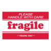 Pre-Printed Message Labels, Fragile-Please Handle with Care-Thank You, 2 x 3, White/Red, 500/Roll