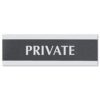 Century Series Office Sign, PRIVATE, 9 x 3, Black/Silver