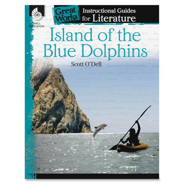 Shell Education Island of the Blue Dolphins Literature Guide Printed Book by Scott O'Dell