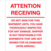 Tape Logic® Labels w/ ""Attention Receiving-Do Not..."" Print 10""L x 8""W Red/White Roll of 250