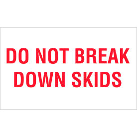 Tape Logic® Labels with ""Do Not Break Down Skids"" Print 5""L x 3""W Red/White Roll of 500