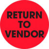 Tape Logic® 2"" Dia. Round Labels with ""Return To Vendor"" Print Fluorescent Red Roll of 500