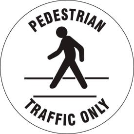 Brady® 97611 Floor Pedestrian Traffic Only Sign Black/White Anit-Skid Vinyl 17""Dia
