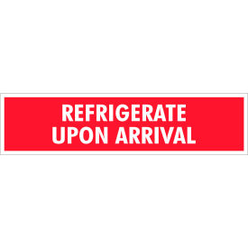 Tape Logic® Labels with ""Refrigerate Upon Arrival"" Print 8""L x 2""W Red/White Roll of 500