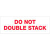 Tape Logic® Carton Sealing Tape Do Not Double Stack... 2"" x 110 Yds. Red/White