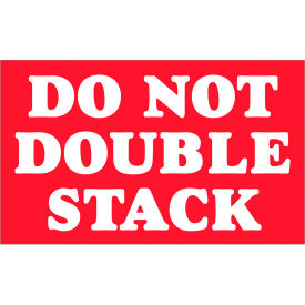 Tape Logic® Labels w/ ""Do Not Double Stack"" Print 5""L x 3""W White Text/Red Back Roll of 500