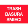 Tape Logic® Rectangular Labels with ""Trash/Basura/Smieci"" Print 3""L x 2""W Red Roll of 500