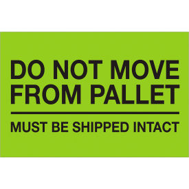 Tape Logic® Labels with ""Do Not Move From..."" Print 6""L x 4""W Fluorescent Green Roll of 500