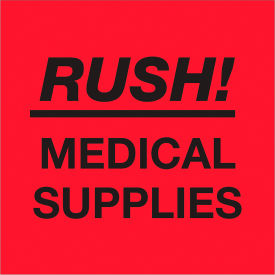 Tape Logic® Labels with ""Rush-Medical Supplies"" Print 4""L x 4""W Fluorescent Red Roll of 500