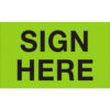 Tape Logic® Labels with ""Sign Here"" Print 5""L x 3""W Fluorescent Green Roll of 500