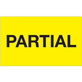 Tape Logic® Labels with ""Partial"" Print 5""L x 3""W Fluorescent Yellow Roll of 500