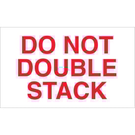 Tape Logic® Labels w/ ""Do Not Double Stack"" Print 5""L x 3""W Red Text/White Back Roll of 500