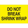 Tape Logic® Labels with ""Do Not Break..."" Print 3""L x 2""W Fluorescent Yellow Roll of 500