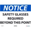 Global Industrial™ Notice Safety Glasses Required Beyond This Point 10x14 Rigid Plastic