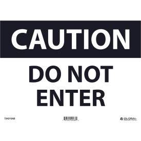 Global Industrial™ Caution Do Not Enter 10x14 Aluminum