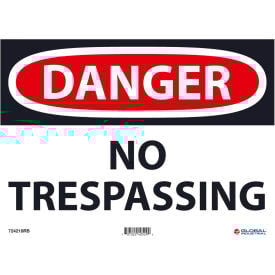 Global Industrial™ Danger No Trespassing 10x14 Rigid Plastic
