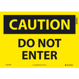 Global Industrial™ Caution Do Not Enter 10x14 Pressure Sensitive Vinyl