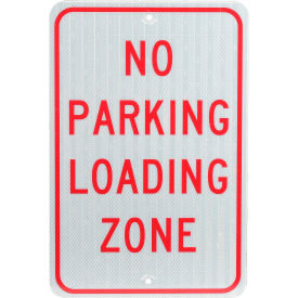 Aluminum Sign - No Parking Loading Zone - .080"" Thick TM14J