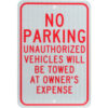 Aluminum Sign - No Parking Unauthorized Vehicles - .08"" Thick TM12J