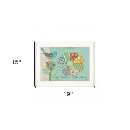 Sow Kindness Scatter Love 1 White Framed Print Wall Art