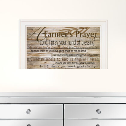 A Farmers Prayer 1 White Framed Print Wall Art