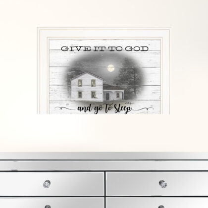 Give It To God White Framed Print Wall Art