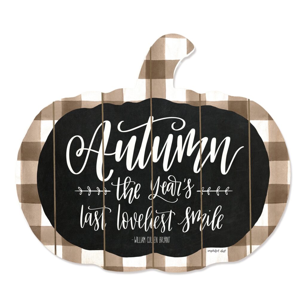 Autumn The Years Last Loveliest Smile Pumpkin Shape Wall Art