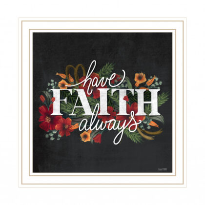Have Faith Always White Framed Print Wall Art