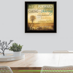 Meaning Of Pay It Forward 3 Black Framed Print Wall Art