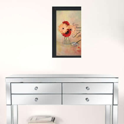 Create Beauty In Your Life Black Framed Print Wall Art