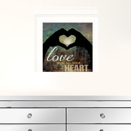 Love With All Your Heart 3 White Framed Print Wall Art