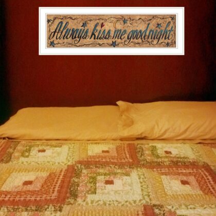 Always Kiss Me Goodnight 2 White Framed Print Wall Art