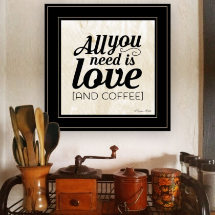 All You Need Is Love And Coffee 2 Black Framed Print Wall Art