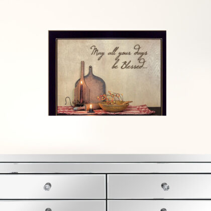 May All Your Days Be Blessed Black Framed Print Wall Art