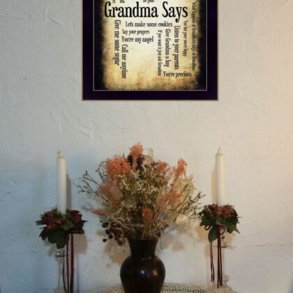 Grandma Says 1 Black Framed Print Wall Art
