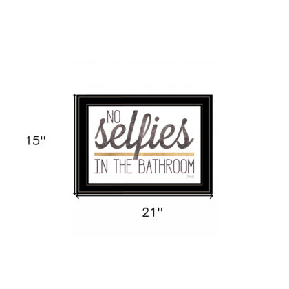 No Selfies In The Bathroom 6 Black Framed Print Wall Art